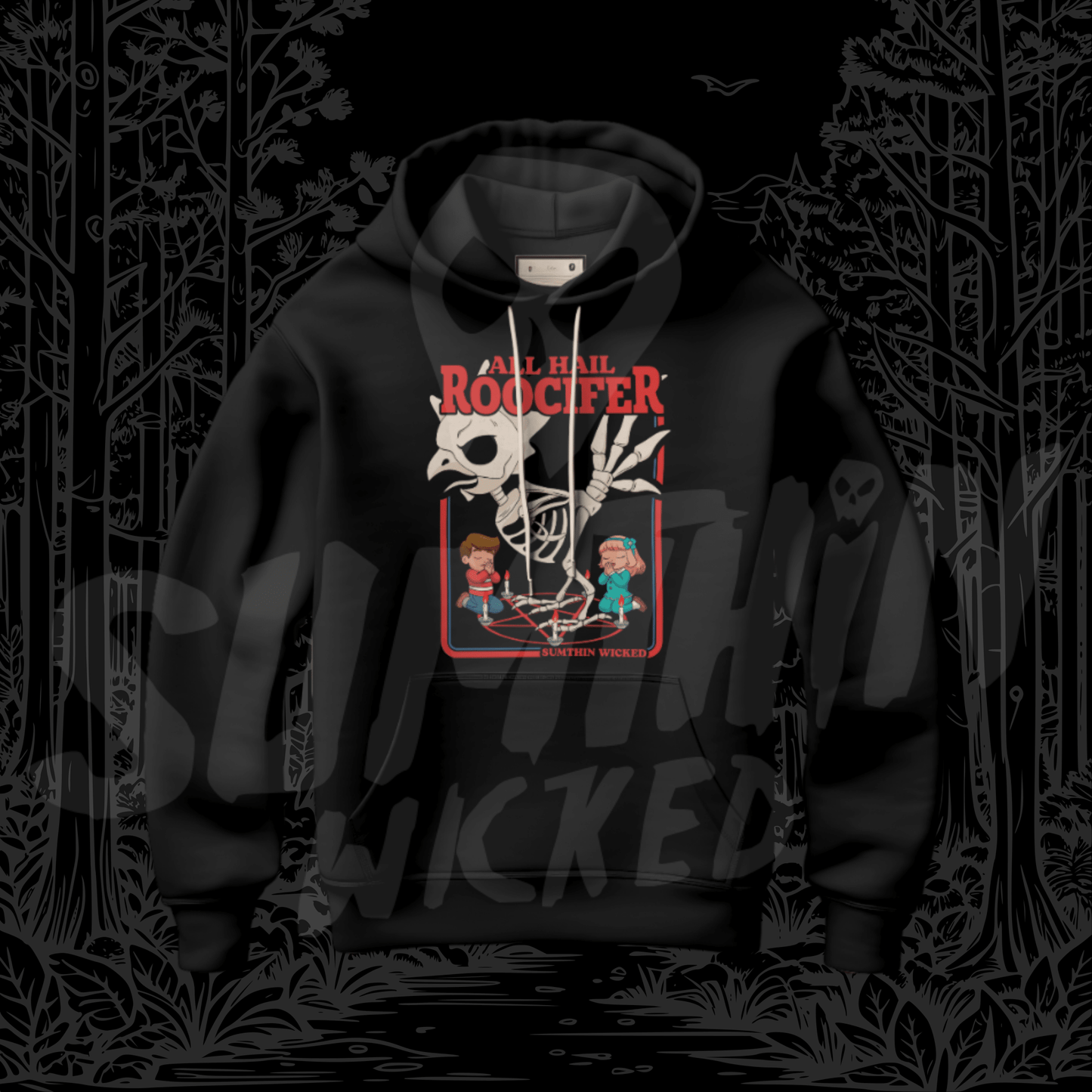 All Hail Roocifer - Black Premium Hoody - Sumthin Wicked Exclusive - Goblin Wood