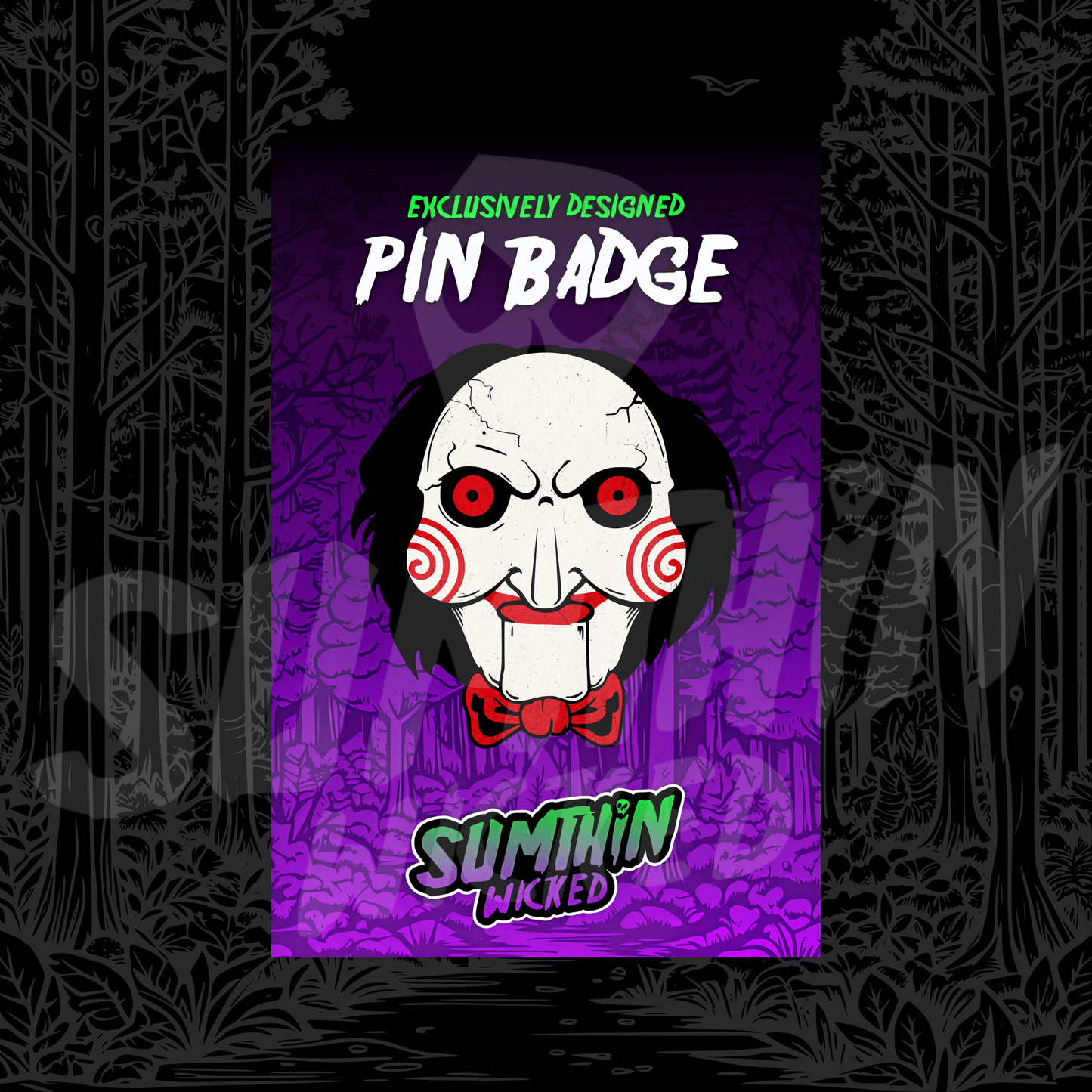 Billy - Acrylic Pin Badge - Saw Inspired - Sumthin Wicked Exclusive - Goblin Wood
