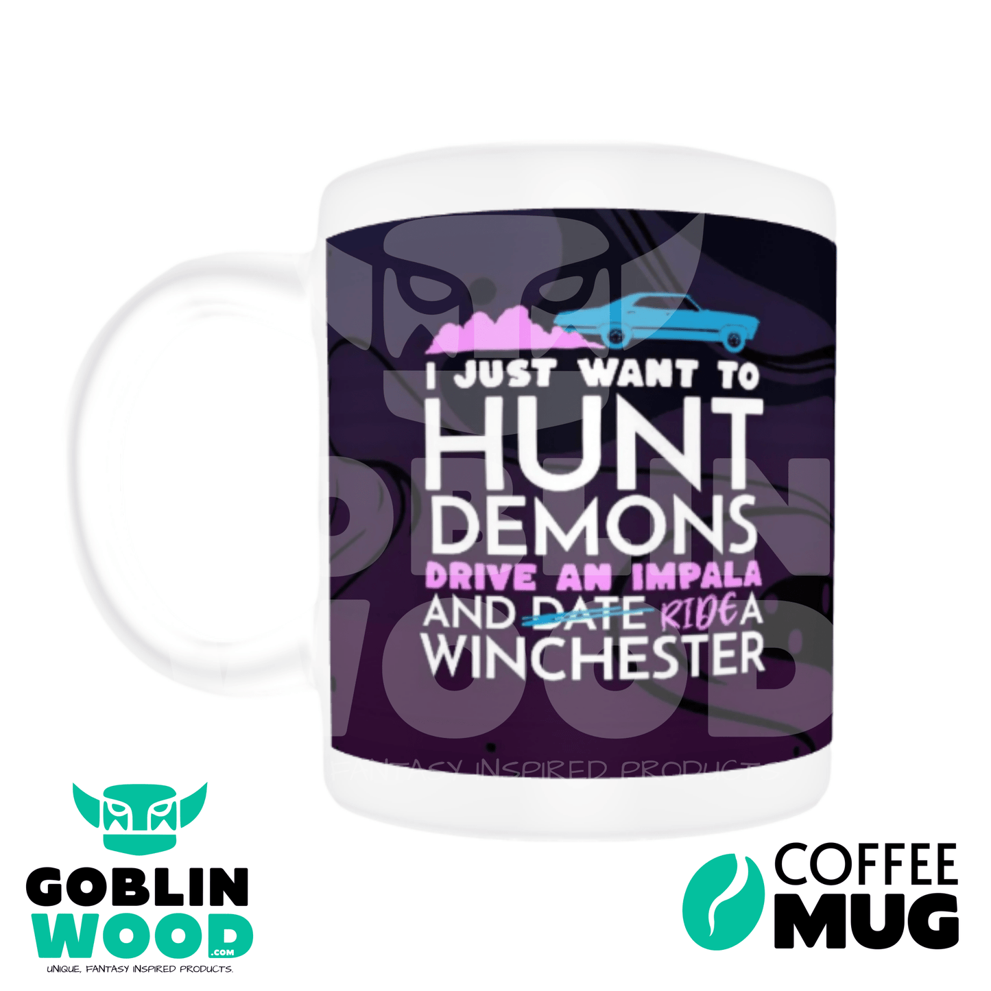Hunt Drive Ride - Coffee Mug - Supernatural Inspired - Goblin Wood Exclusive - Goblin Wood
