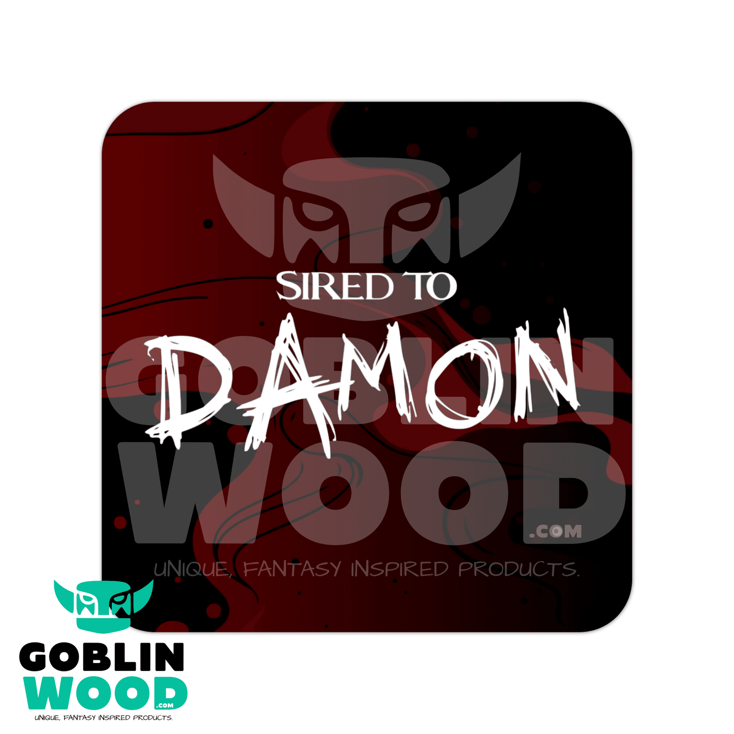 Sired To Damon - Drinks Coaster - TVD Inspired - Goblin Wood Exclusive - Goblin Wood