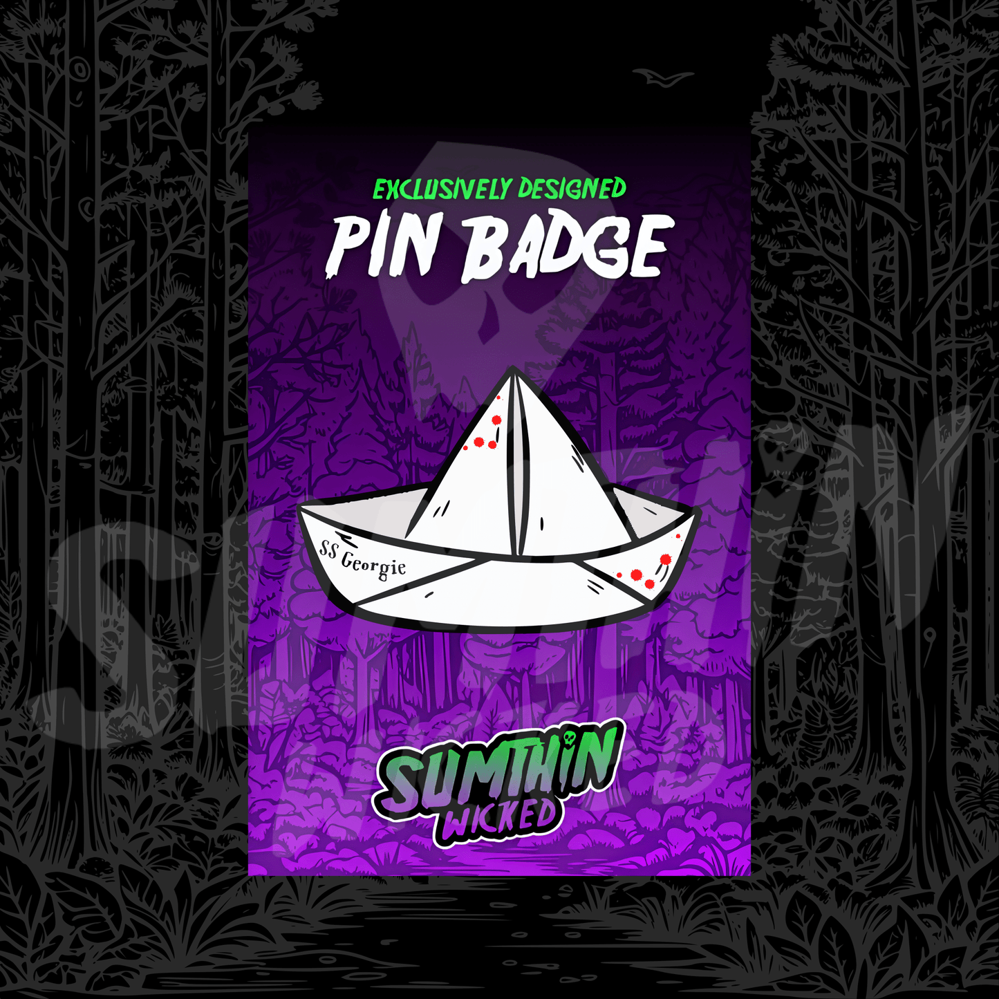 S.S Georgie - Acrylic Pin Badge - IT Inspired - Sumthin Wicked Exclusive - Goblin Wood