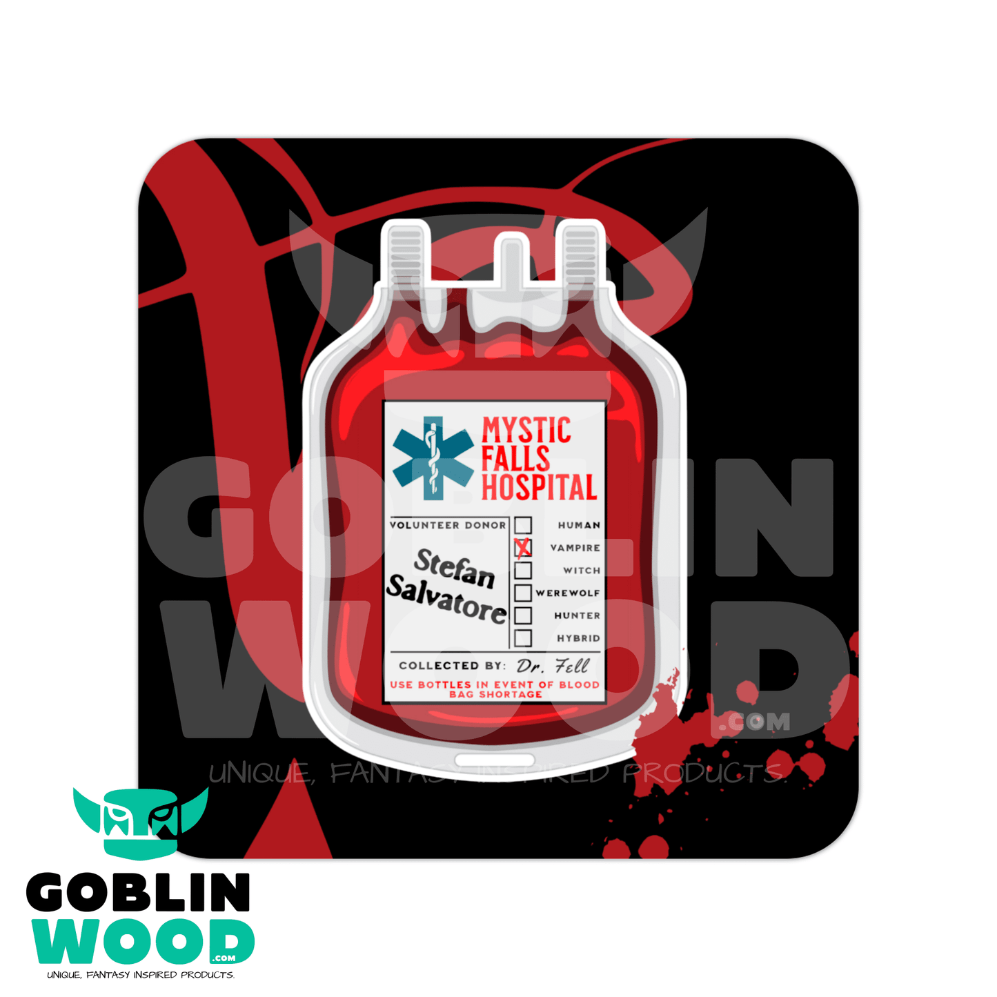 Stefan Blood Bag - Drinks Coaster - - Goblin Wood Exclusive - Goblin Wood