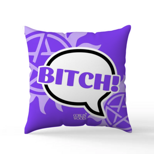 Bitch! Speech Bubble Scatter Cushion - Supernatural Inspired - Goblin Wood Exclusive