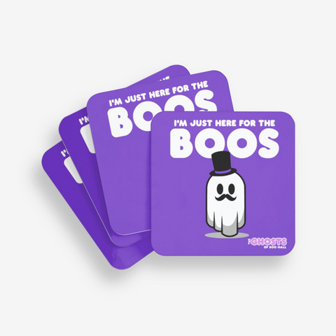 Here For the Boos Coaster - The Ghosts of Boo Hall