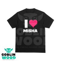 I ❤️ Misha - Premium Black T-shirt - Goblin Wood Exclusive