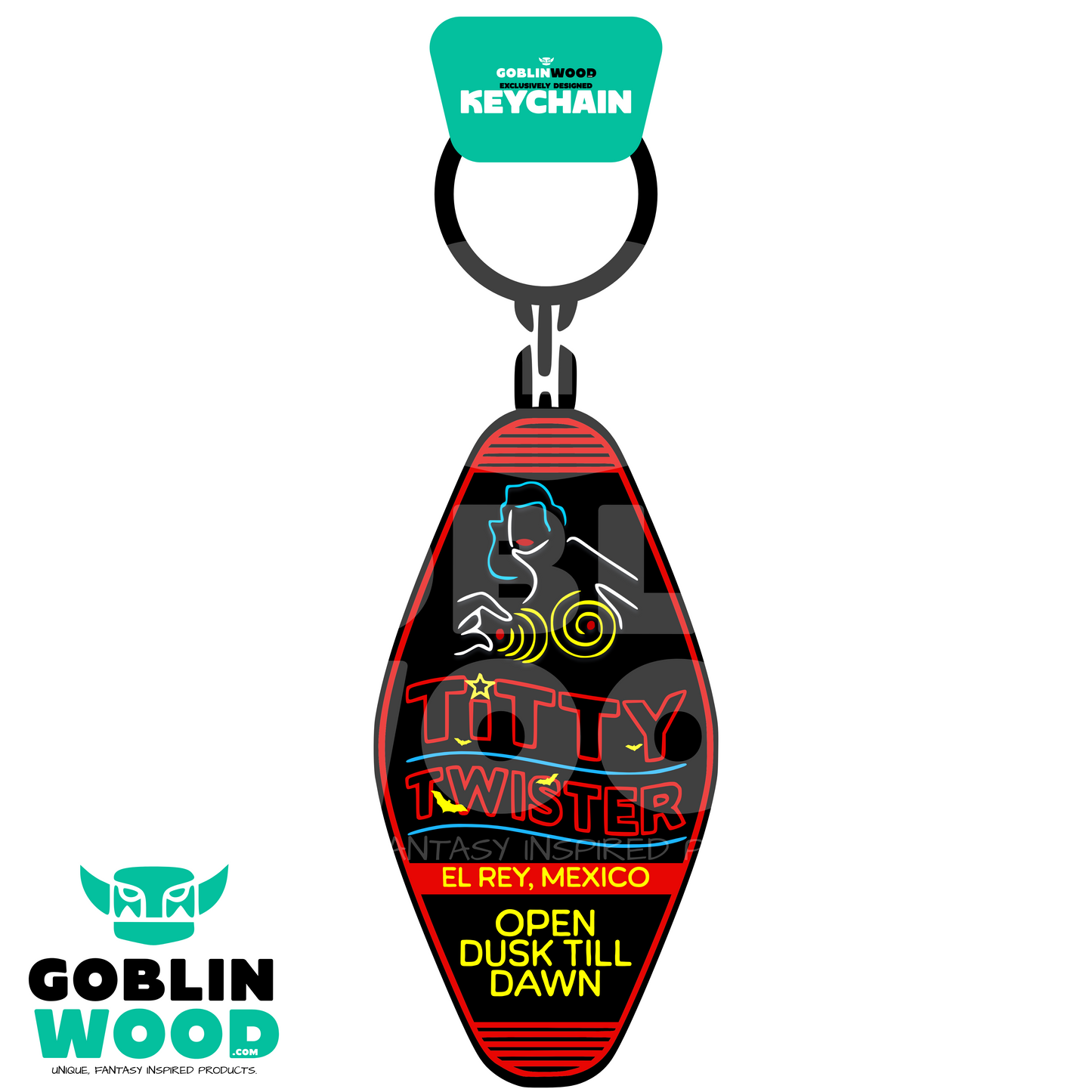 Titty Twister - Acrylic Key Fob Keychain - From Dusk Till Dawn Inspired - Goblin Wood Exclusive