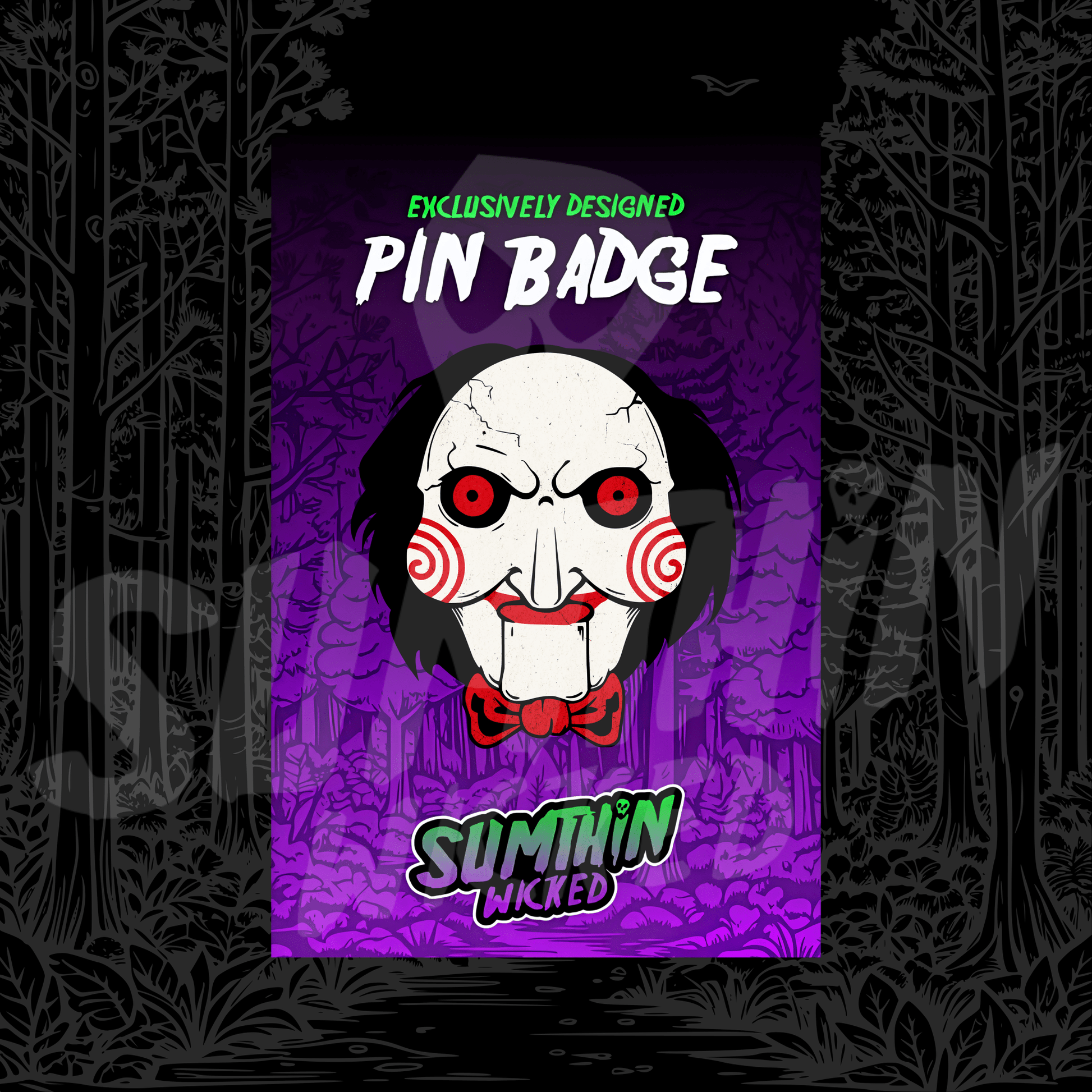 Billy - Acrylic Pin Badge - Saw Inspired - Sumthin Wicked Exclusive - Goblin Wood