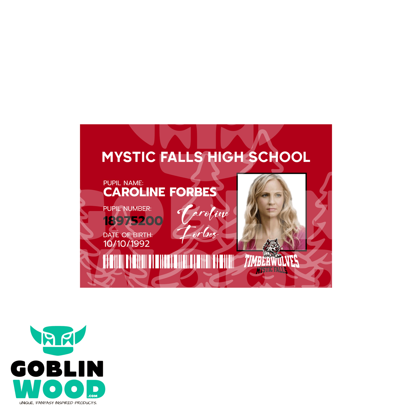 Caroline Forbes - Mystic High ID Card -  - Goblin Wood Exclusive - Goblin Wood