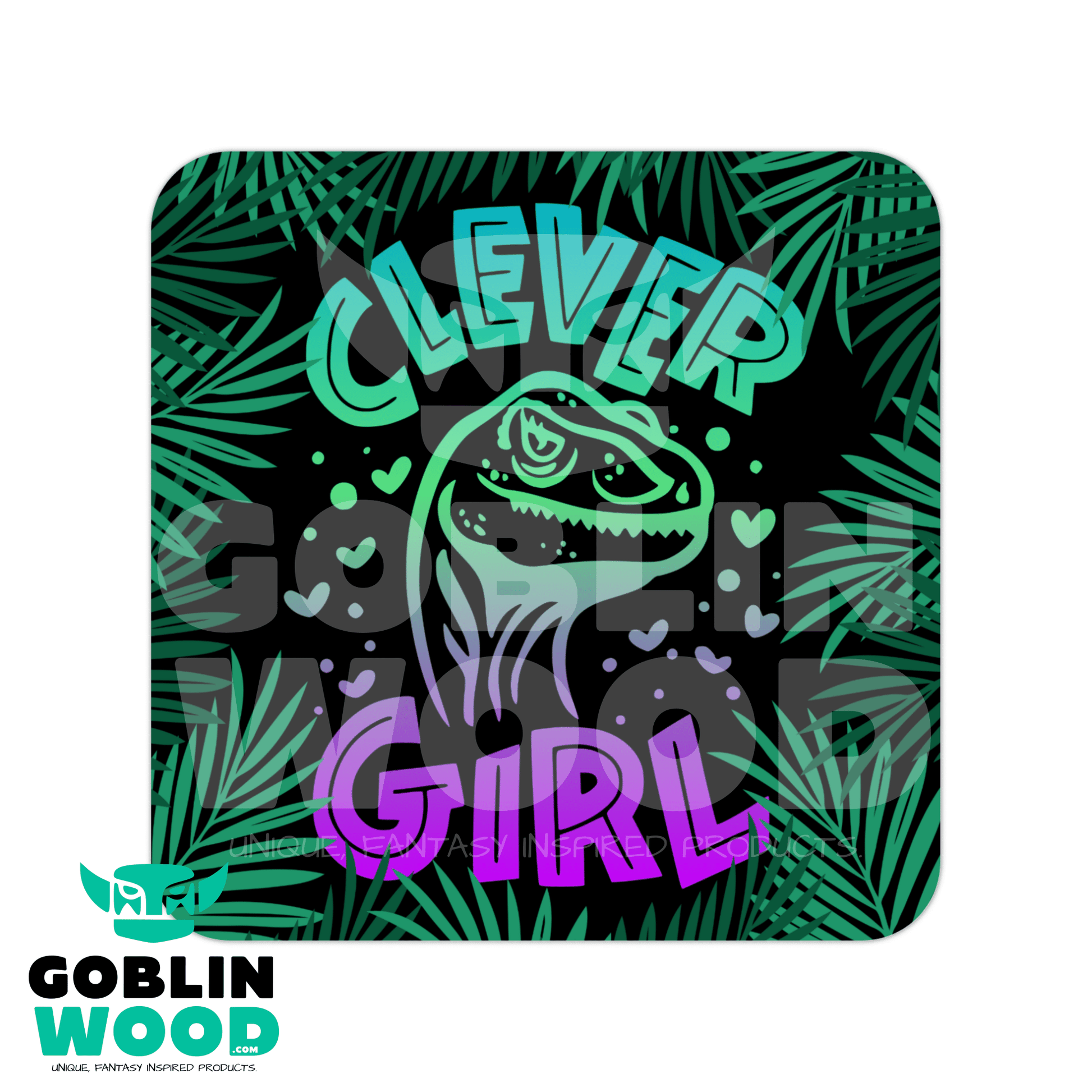 Clever Girl - Drinks Coaster - Jurassic Park Inspired - Goblin Wood Exclusive - Goblin Wood