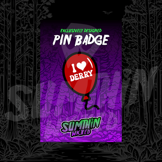 Derry - Acrylic Pin Badge - IT Inspired - Sumthin Wicked Exclusive - Goblin Wood
