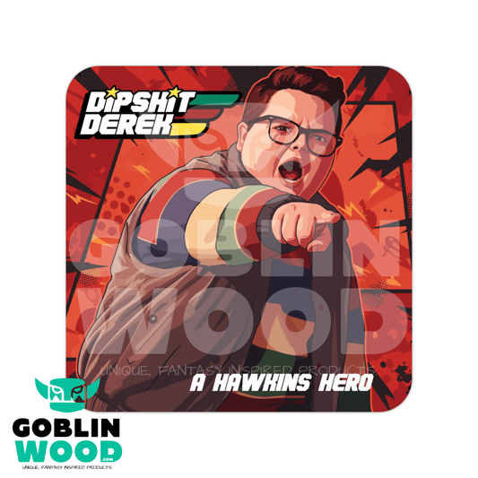 Dipshit Derek - Drinks Coaster - Stranger Things Inspired - Goblin Wood Exclusive - Goblin Wood