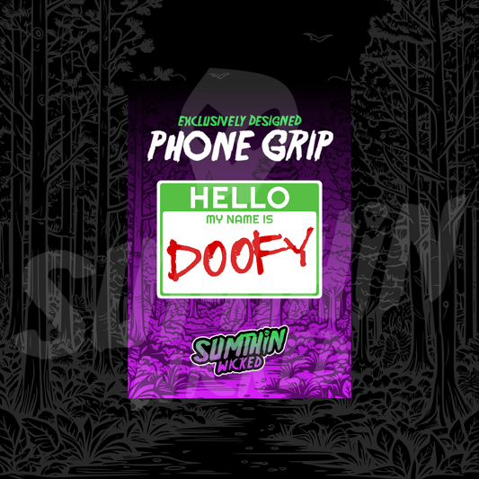Doofy - Acrylic Phone/Kindle Grip - Scary Movie Inspired - Sumthin Wicked Exclusive - Goblin Wood
