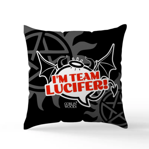 I'm Team Lucifer! Scatter Cushion - Supernatural Inspired Goblin Wood Exclusive