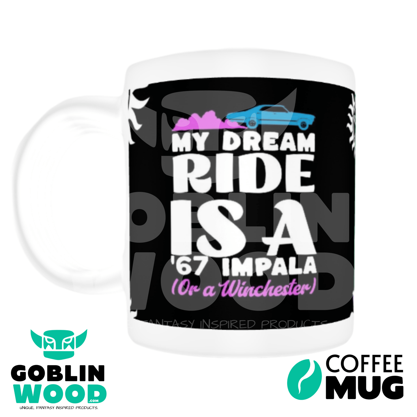 Dream Ride - Coffee Mug - Supernatural Inspired - Goblin Would Exclusive - Goblin Wood