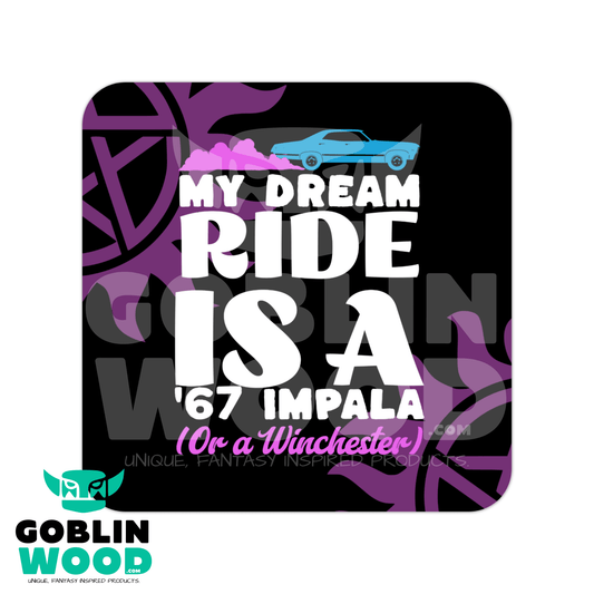 Dream Ride - Drinks Coaster - Supernatural Inspired - Goblin Wood Exclusive - Goblin Wood