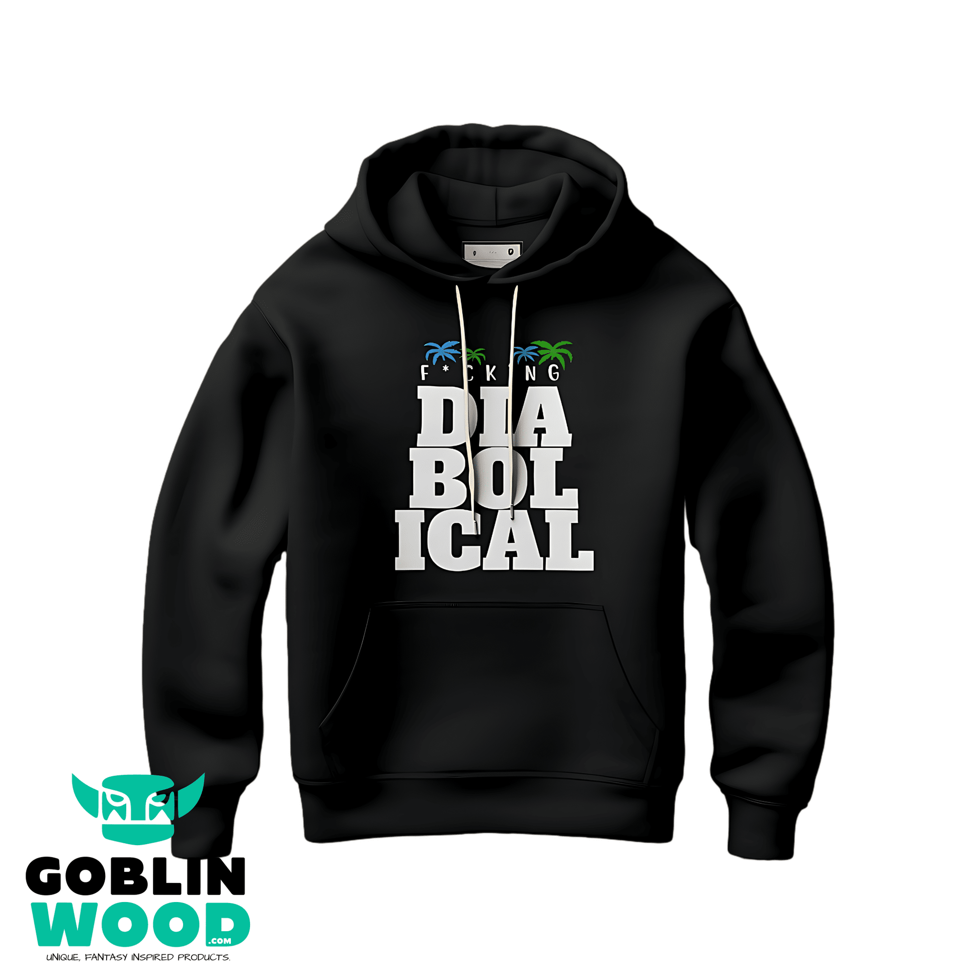 F*cking Diabolical - Black Premium Hoody -  - Goblin Wood Exclusive - Goblin Wood