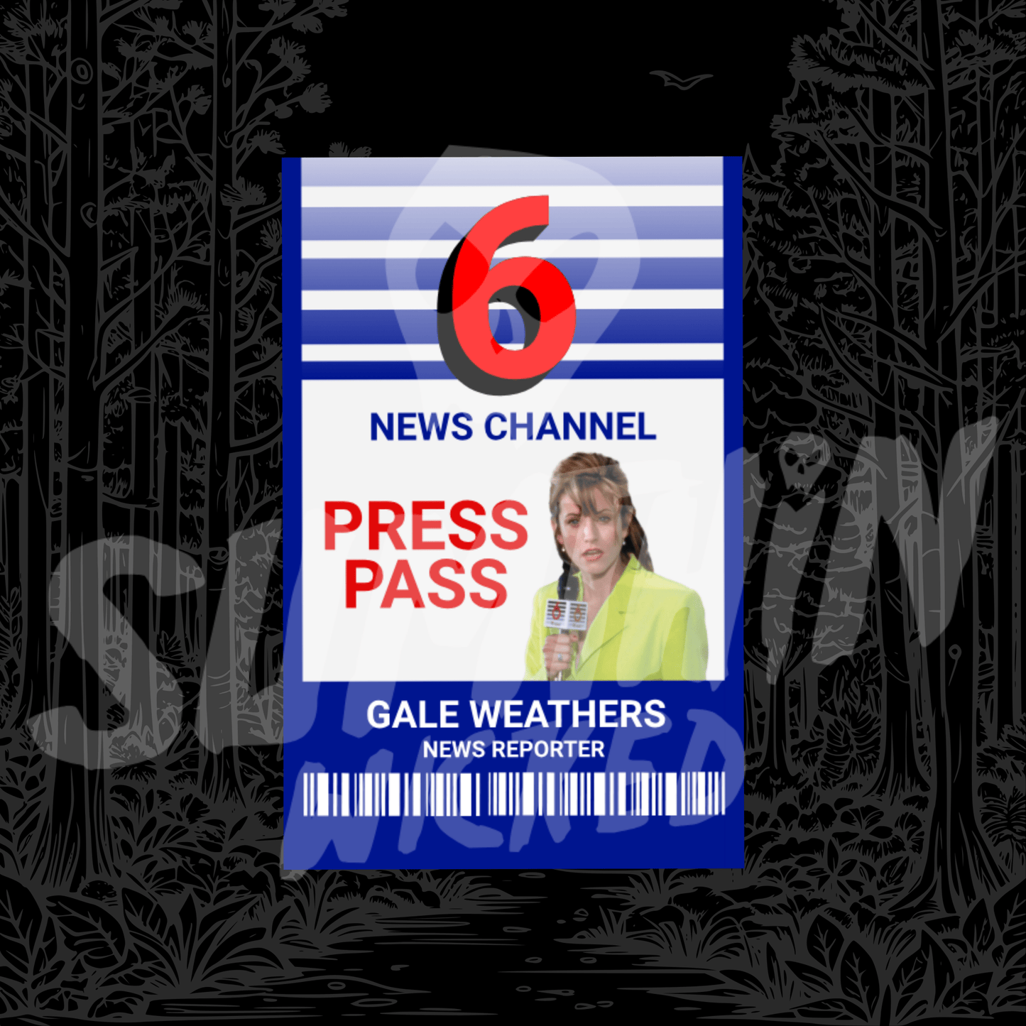 Gale Weathers - Channel 6 News ID Card - Scream Inspired - Sumthin Wicked Exclusive - Goblin Wood