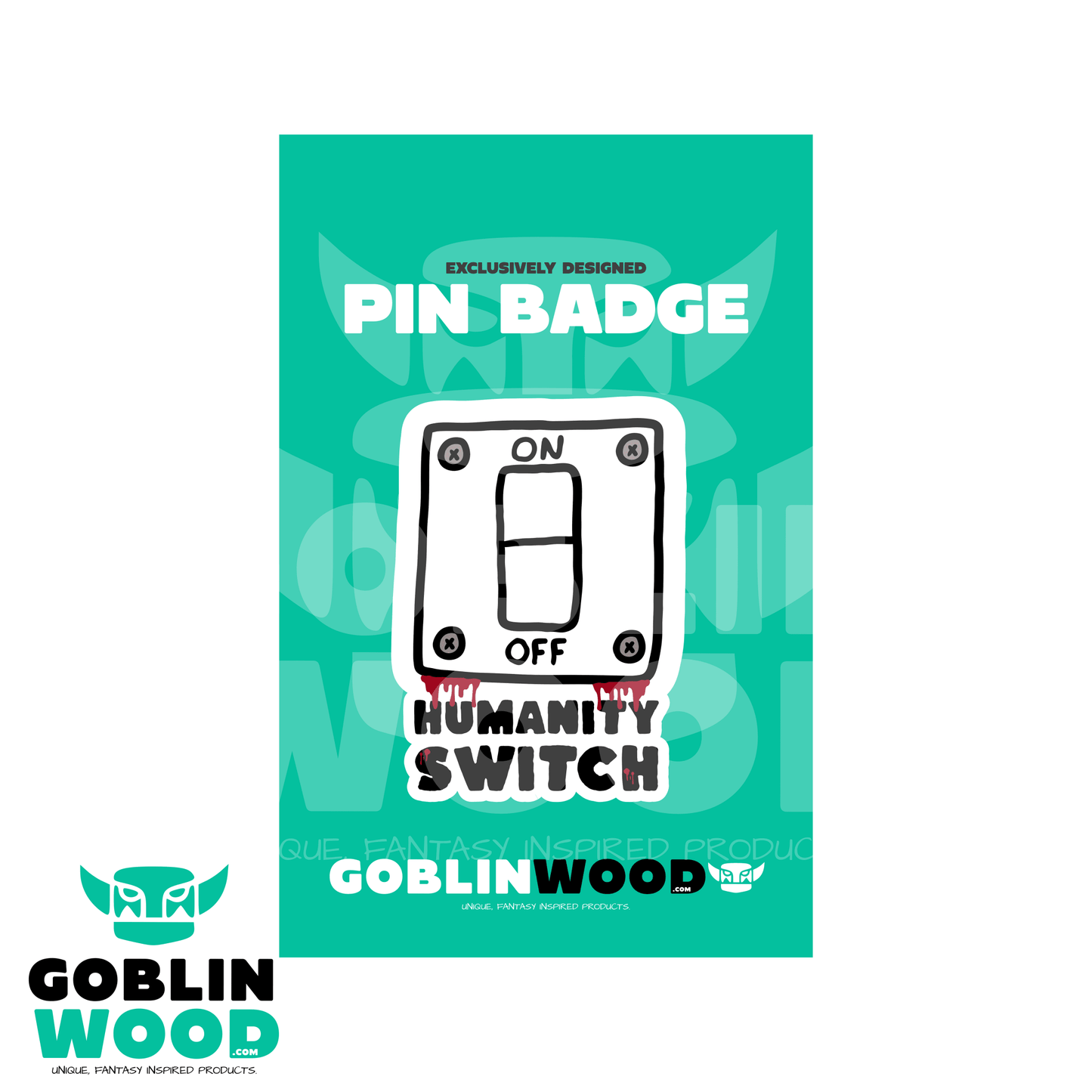 Humanity Switch - Acrylic Pin Badge -  - Goblin Wood Exclusive - Goblin Wood