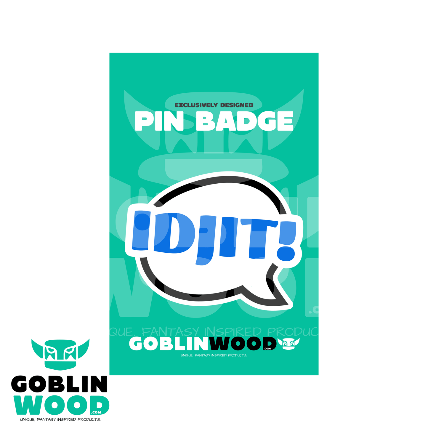 Idjit! - Speech Bubble Acrylic Pin Badge - Supernatural Inspired - Goblin Wood Exclusive - Goblin Wood
