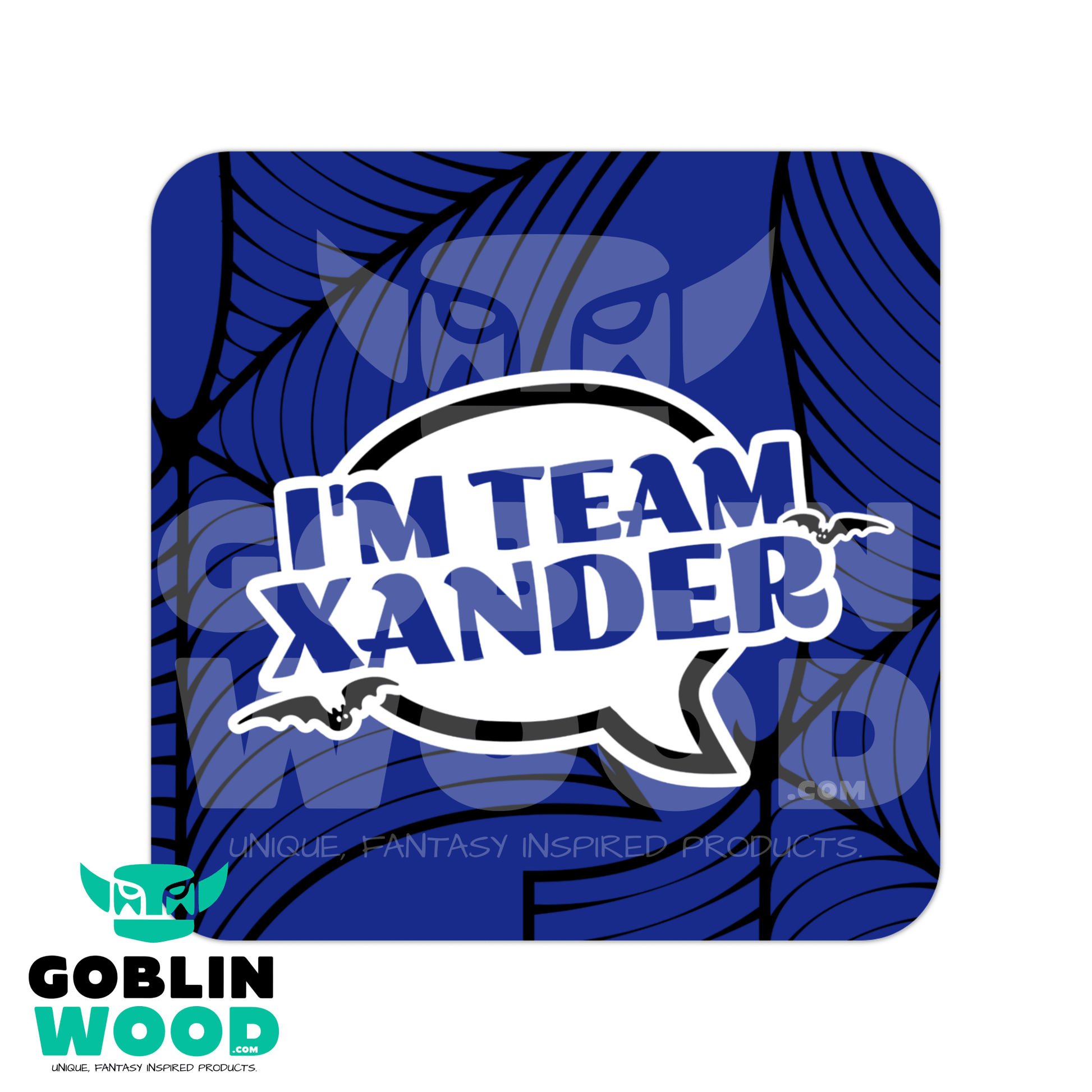 I'm Team Xander! - Speech Bubble Drinks Coaster - Angel - Goblin Wood Exclusive - Goblin Wood