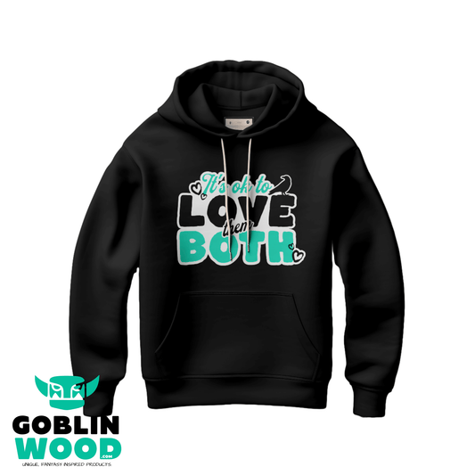 Love Them Both - Premium Black Hoody - TVD Inspired - Goblin Wood Exclusive - Goblin Wood