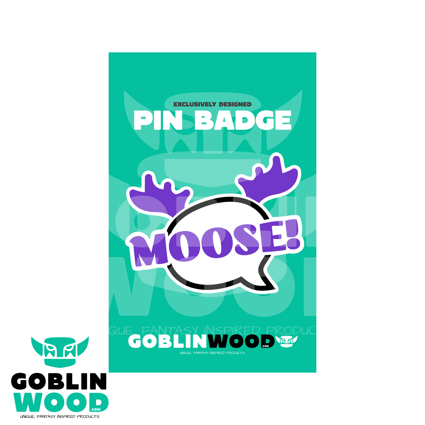 Moose! - Speech Bubble Acrylic Pin Badge - Supernatural Inspired - Goblin Wood Exclusive - Goblin Wood