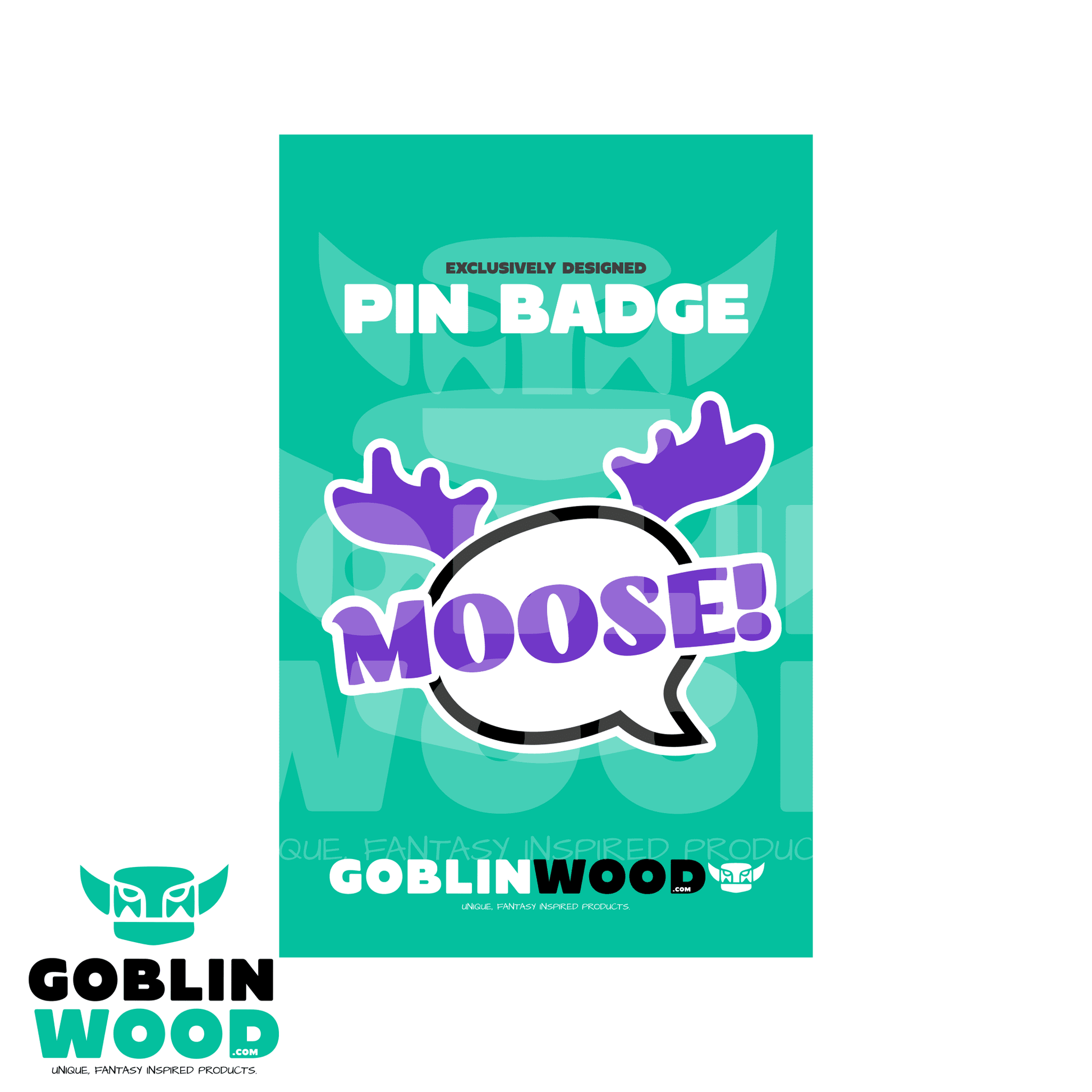 Moose! - Speech Bubble Acrylic Pin Badge - Supernatural Inspired - Goblin Wood Exclusive - Goblin Wood
