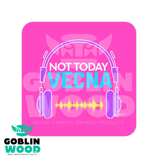 Not Today - Drinks Coaster - Stranger Things Inspired - Goblin Wood Exclusive - Goblin Wood