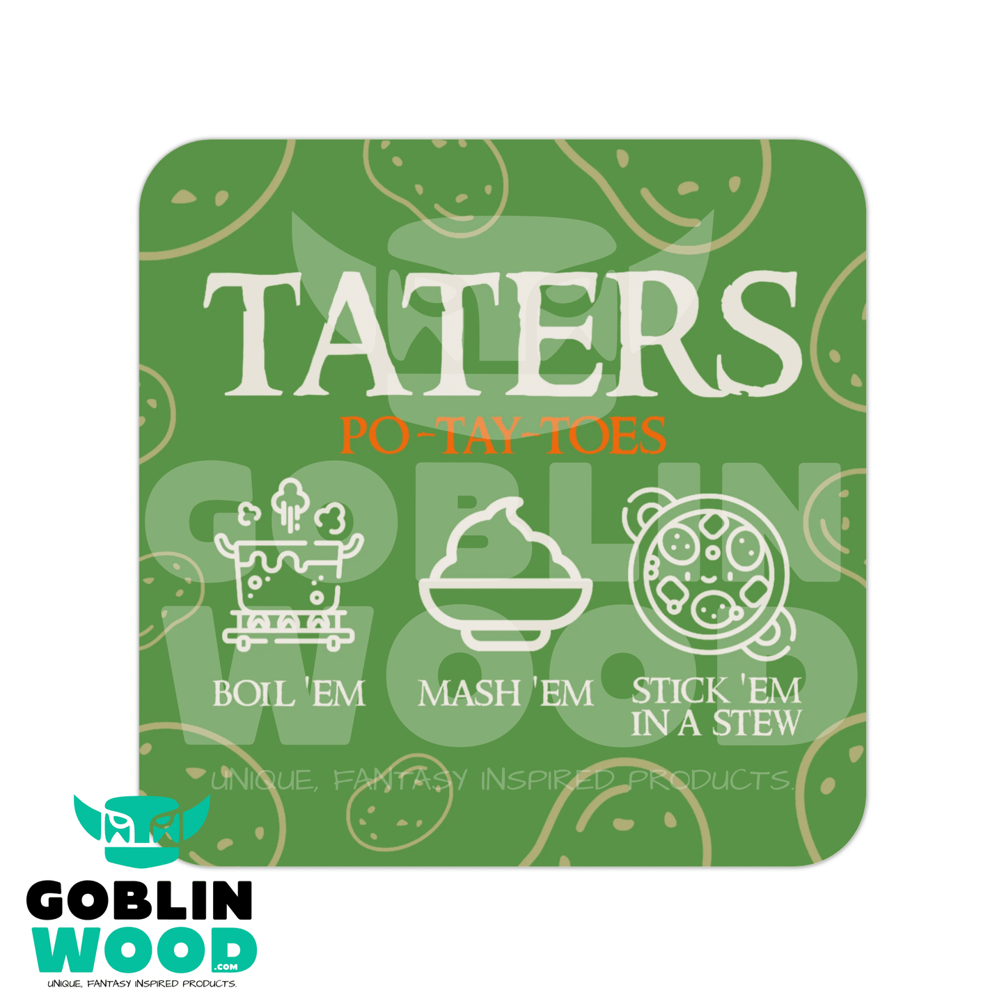 Taters - Drinks Coaster -  - Goblin Wood Exclusive - Goblin Wood