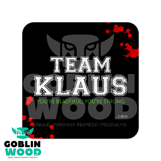 Team Klaus - Varsity Drinks Coaster - TVD Inspired - Goblin Wood Exclusive - Goblin Wood