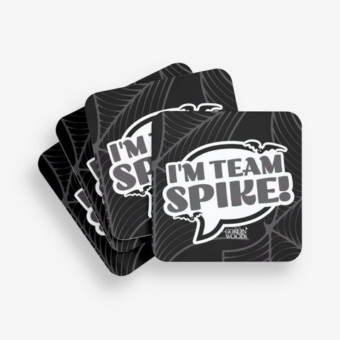 I'm Team Spike! Coaster - Buffy Inspired