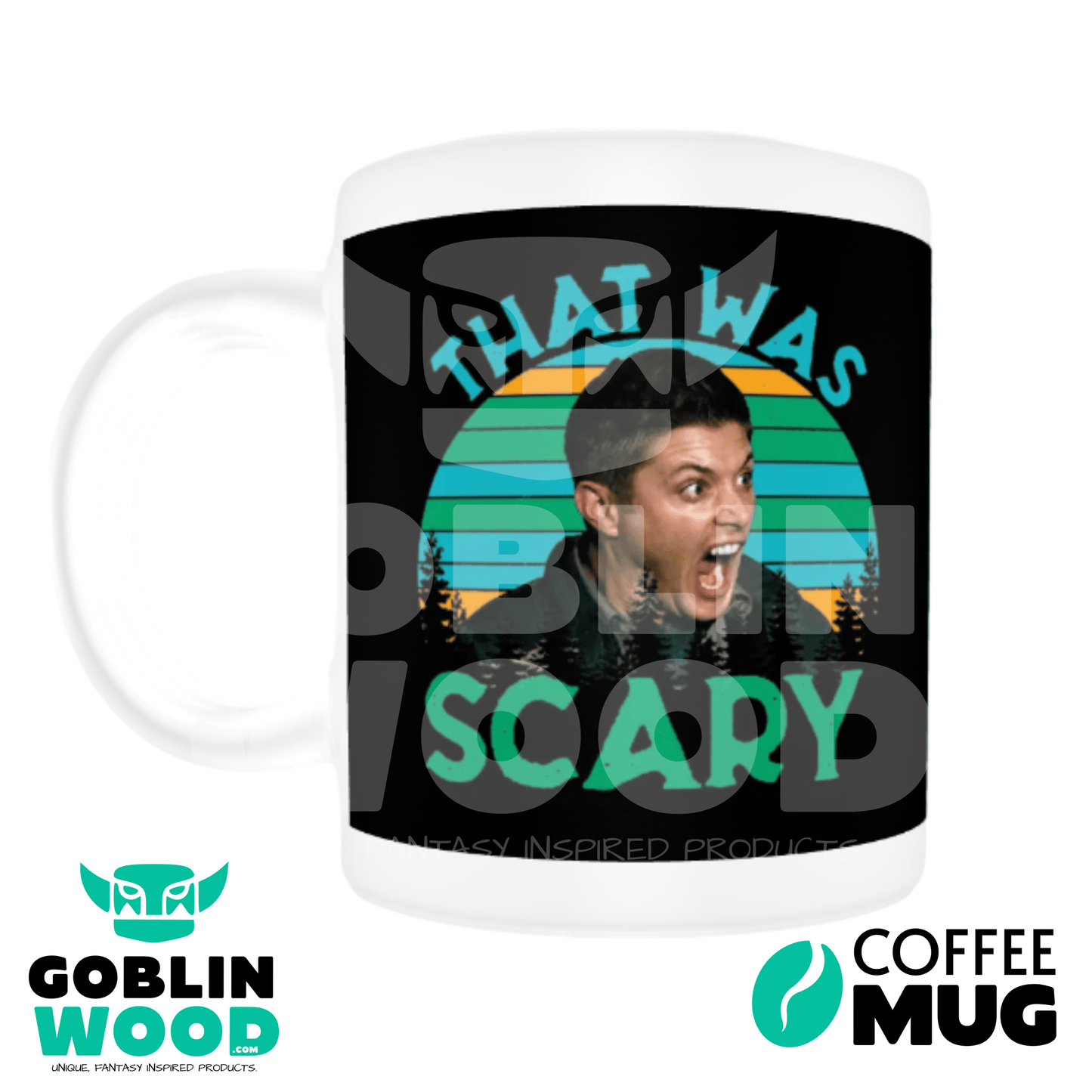 That Was Scary - Coffee Mug - Supernatural Inspired - Goblin Wood Exclusive - Goblin Wood